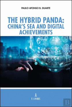 Bertrand.pt - The Hybrid Panda: China’s Sea and Digital Achievements