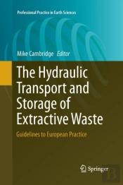 The Hydraulic Transport And Storage Of Extractive Waste