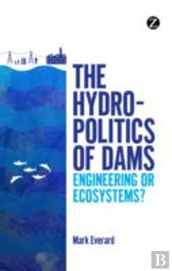 Bertrand.pt - The Hydropolitics Of Dams