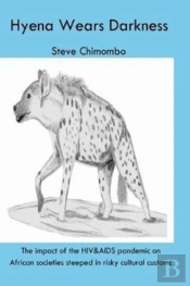 The Hyena Wears Darkness