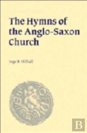 The Hymns Of The Anglo-Saxon Church
