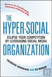 The Hyper-Social Organization