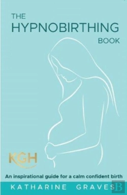 Bertrand.pt - The Hypnobirthing Book