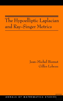 Bertrand.pt - The Hypoelliptic Laplacian And Ray-Singer Metrics