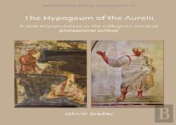 The Hypogeum Of The Aurelii