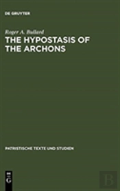 The Hypostasis Of The Archons