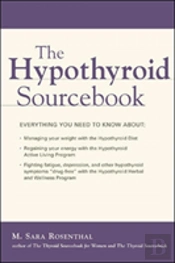 The Hypothyroid Sourcebook