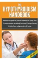 The Hypothyroidism Handbook