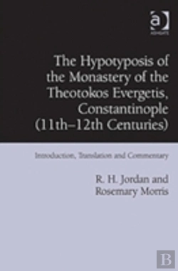 Bertrand.pt - The Hypotyposis Of The Monastery Of The Theotokos Evergetis, Constantinople (11th-12th Centuries)