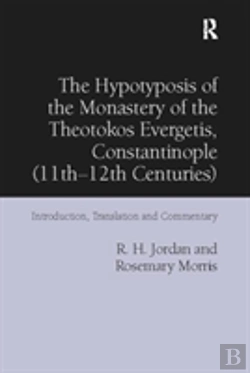 Bertrand.pt - The Hypotyposis Of The Monastery Of The Theotokos Evergetis, Constantinople (11th-12th Centuries)