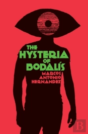 The Hysteria Of Bodalis