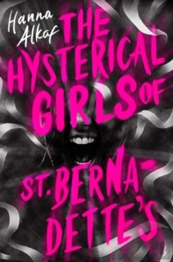 Bertrand.pt - The Hysterical Girls Of St. Bernadette'S