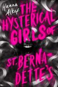 The Hysterical Girls Of St. Bernadette'S