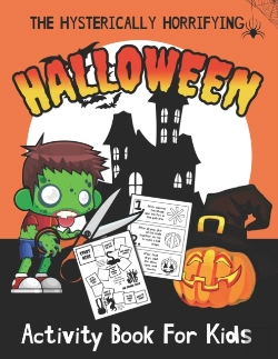Bertrand.pt - The Hysterically Horrifying Halloween Activity Book For Kids