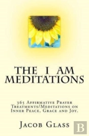 The I Am Meditations