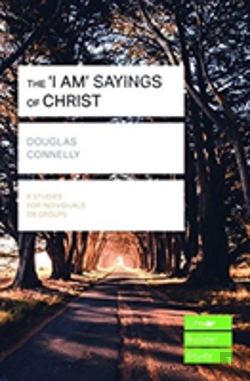 Bertrand.pt - The 'I Am' Sayings Of Christ (Lifebuilder Study Guides)