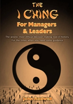 Bertrand.pt - The I Ching For Managers & Leaders