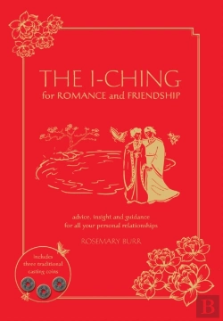 Bertrand.pt - The I Ching For Romance & Friendship