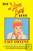 The ''I Love Lucy'' Book