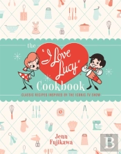 The I Love Lucy Cookbook
