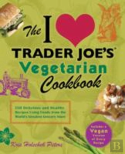 Bertrand.pt - The I Love Trader Joe'S Vegetarian Cookbook