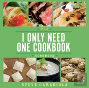 The I Only Need One Cookbook-- Cookbook