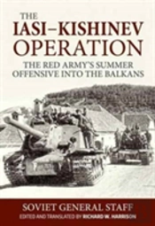 The Iasi-Kishinev Operation, 20-29 August 1944