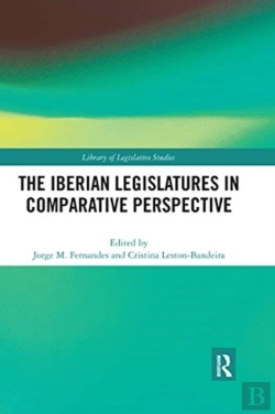 Bertrand.pt - The Iberian Legislatures In Comparative Perspective