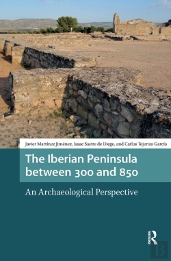 Bertrand.pt - The Iberian Peninsula Between 300 And 850