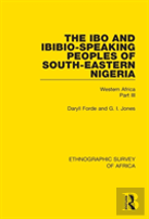 The Ibo And Ibibio-Speaking Peoples Of South-Eastern Nigeria