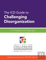 The Icd Guide To Challenging Disorganization