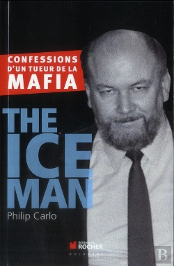 Bertrand.pt - The Ice Man ; Confessions D'Un Tueur De La Mafia