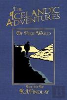 The Icelandic Adventures Of Pike Ward