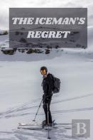 The Iceman'S Regret
