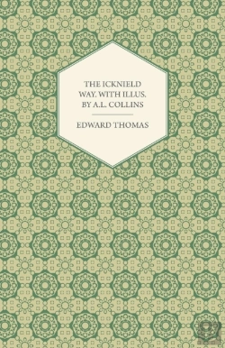 Bertrand.pt - The Icknield Way. With Illus. By A.L. Collins