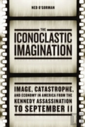 The Iconoclastic Imagination