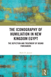 The Iconography Of Humiliation In New Kingdom Egypt