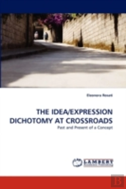Bertrand.pt - The Idea/Expression Dichotomy At Crossroads