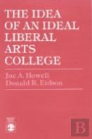 The Idea Of An Ideal Liberal Arts College