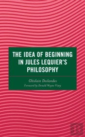 The Idea Of Beginning In Jules Lequier'S Philosophy