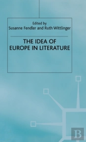 The Idea Of Europe In Literature