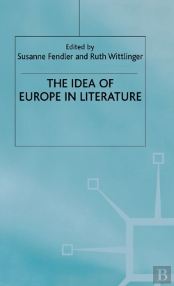 Bertrand.pt - The Idea Of Europe In Literature