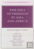 The Idea Of Freedom In Asia And Africa