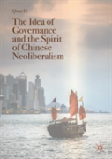 The Idea Of Governance And The Spirit Of Chinese Neoliberalism