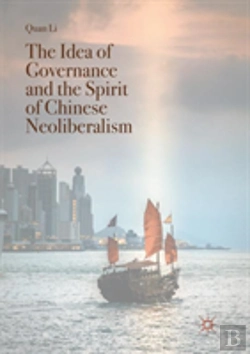 Bertrand.pt - The Idea Of Governance And The Spirit Of Chinese Neoliberalism