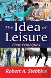 The Idea Of Leisure