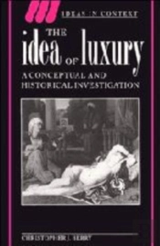 The Idea Of Luxury