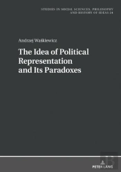 The Idea Of Political Representation And Its Paradoxes