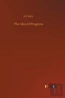 The Idea Of Progress