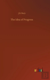 The Idea Of Progress